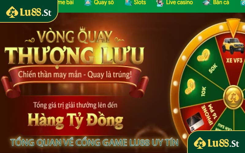 Tổng quan về cổng game LU88 uy tín